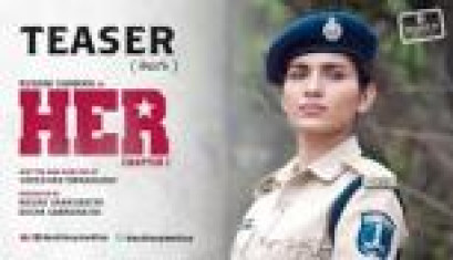 HER Chapter 1 Official Teaser -  Ruhani Sharma, Sreedhar Swaraghav 
