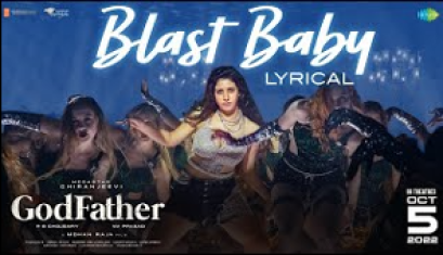 Blast Baby Lyric Video From God Father - Megastar Chiranjeevi, Nayanthara, Thaman, Mohan Raja 