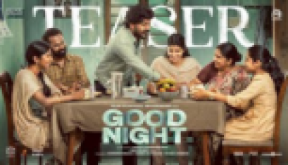 Good Night Official Teaser - Manikandan, Meetha Raghunath, Sean Roldan, Vinayak Chandrasekaran