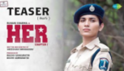 HER Chapter 1 Official Teaser -  Ruhani Sharma, Vikas Vashista, Sreedhar Swaraghav, Pavan