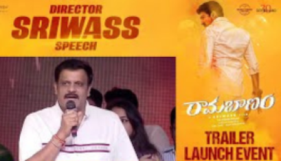  Ramabanam Trailer Launch Event - Director Sriwass Speech And Gopichand, Dimple Hayathi