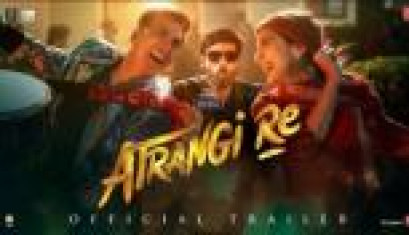 Atrangi Re Movie Official Trailer - Akshay Kumar, Sara Ali Khan, Dhanush, Aanand L Rai