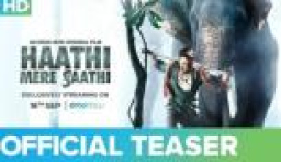 Haathi Mere Saathi Movie Official Teaser - Rana Daggubati, Pulkit Samrat, Vishnu Vishal, Zoya Hussain, Shriya Pilgaonkar