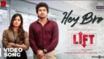 Hey Bro Video Song From Movie LIFT - Kavin, Amritha