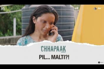 Chhapaak - PIL... Malti?! - Deepika Padukone 