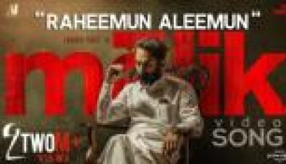 Raheemun Aleemun Video Song From Movie Malik - Fahadh Faasil, Nimisha Sajayan, Vinay Fort