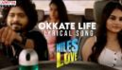 Okkate Life Lyrical Song From Miles of Love Movie - Abhinav Medishetty, Ramyaa Pasupuleti