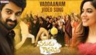 Vaddaanam Video Song From Varudu Kaavalenu Movie - Naga Shaurya, Ritu Varma, Murali Sharma, Nadiya, Vennela Kishore, Praveen, Harsha Vardhan