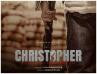 Christopher Release Date Out? Makers With Official Announcement.