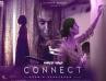 Connect Releases In Hindi Today; Nayanthara Acknowledges The Audience For Making It A 'Big Success'