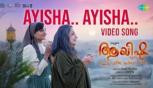 Ayisha Ayisha - Video Ayisha, Manju Warrier, Shreya Ghoshal, M Jayachandran, Aamir Pallikkal