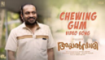 Chewing Gum Video Song - Ayalvaashi, Soubin Shahir, Jakes Bejoy, Irshad Parari , Ashiq Usman